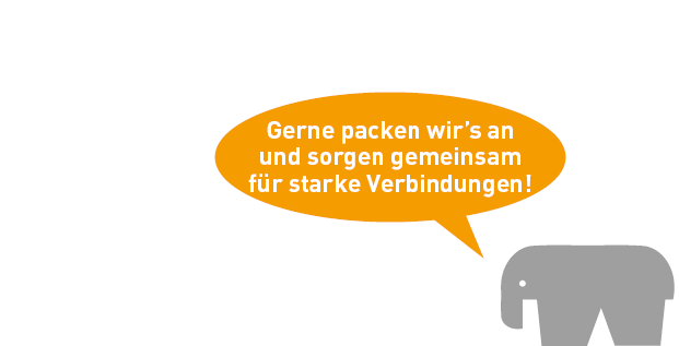 Der RAMPAfant mit einer Sprechblase, der für RAMPAs individuellen Beratungsservice wirbt: "Gerne packen wir's an und sorgen gemeinsam für starke Verbindungen!"