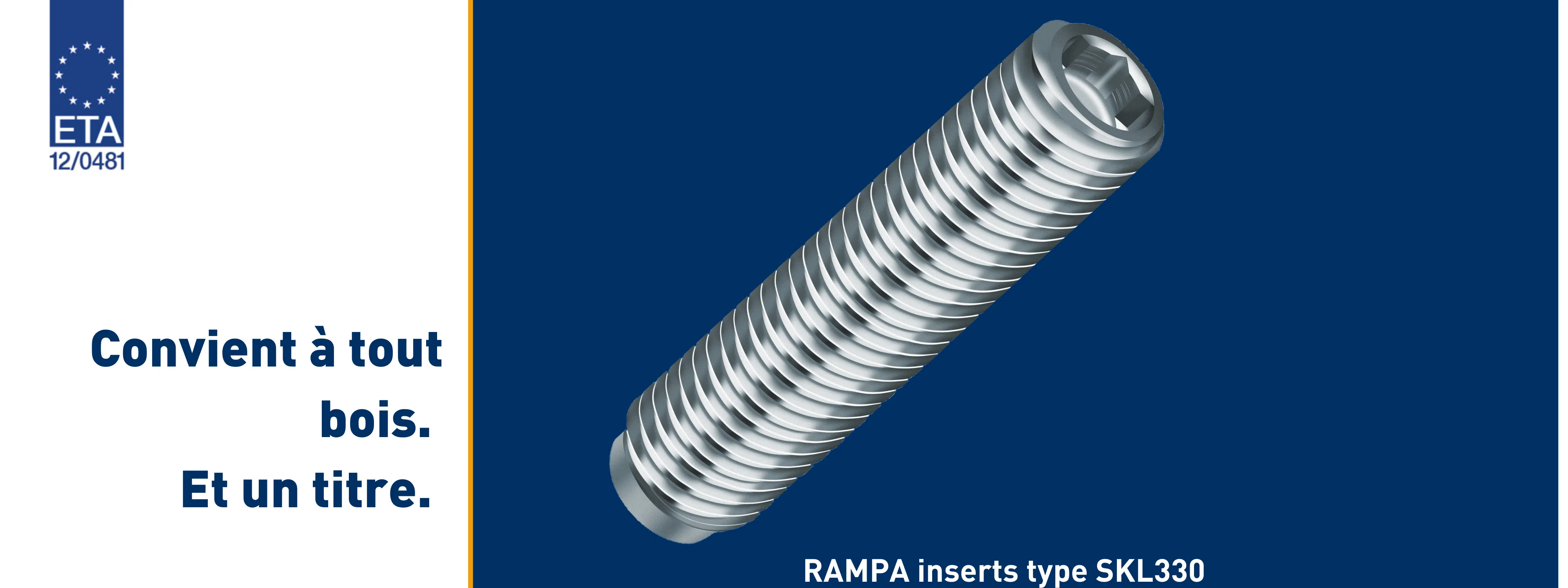 The RAMPA insert type SKL330 is shown as an example of ETA-approved threaded inserts. To the left is the ETA slogan "Holds any wood. And a title.".